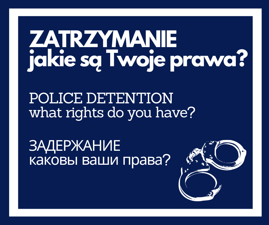 ZATRZYMANIE - JAKIE SĄ TWOJE PRAWA?